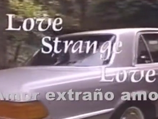 Amor, Estranho Amor- Love, Strange Love ( 1982 )